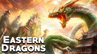 Eastern Dragons The Majestic Creatures of Oriental Culture  Mythologycal Bestiary See U in History [upl. by Anawaj]