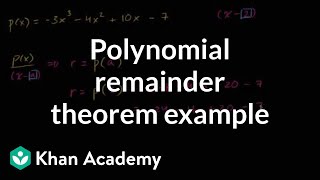 Polynomial remainder theorem example  Polynomial and rational functions  Algebra II  Khan Academy [upl. by Annej]