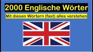 Englisch lernen für Anfänger – 2000 wichtige Englische Wörter [upl. by Ellenuahs]