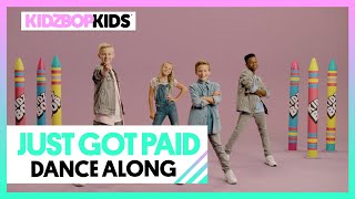 KIDZ BOP Kids  Just Got Paid Dance Along [upl. by Llenet]