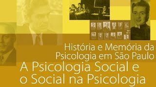 A Psicologia Social e o Social na Psicologia [upl. by Koziara]