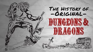 The History of Original Dungeons amp Dragons [upl. by Aicenert]