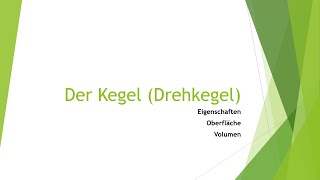 Mathe Der Kegel Drehkegel einfach und kurz erklärt [upl. by Orsola800]