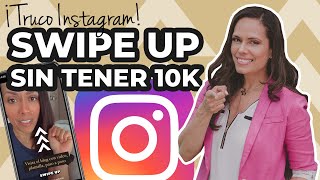 Cómo poner un link en Instagram sin 10k seguidores  Tutorial en español Truco swipe up [upl. by Kerry]