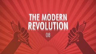 The Modern Revolution Crash Course Big History 8 [upl. by Tessa]