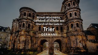 Trier Germany  World Heritage Journeys [upl. by Elram186]