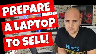 How To Prepare A Windows 10 Computer For Sale With Full Erase [upl. by Enirehs]