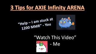 Axie Infinity  Three Tips to Rank Above 1400 MMR [upl. by Oluap999]