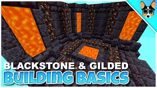 GILDED BLACKSTONE amp BLACKSTONE  Minecraft Building amp Recipe Basics Tutorial [upl. by Cran]