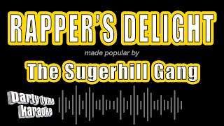 The Sugerhill Gang  Rappers Delight Karaoke Version [upl. by Eidnahs]