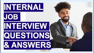 INTERNAL JOB Interview Questions amp Answers TIPS amp Sample ANSWERS [upl. by Dutchman]