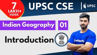 Introduction of Indian Geography for UPSC CSE IAS  Unacademy UPSC  Sumit Rathi [upl. by Bellanca]