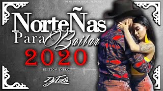 NorteÑAs Para Bailar Este 2020 MIX Dj Tito [upl. by Justina158]