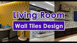 Living Room Wall Tiles Design  Blowing Ideas [upl. by Yrocaj]