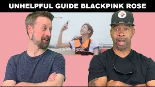 Unhelpful Guide to Blackpink REACTION 24 ROSE [upl. by Connie]