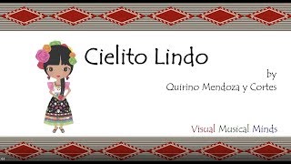 Cielito Lindo by Lyrics and Music [upl. by Kappel]