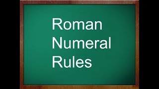 Roman Numerals Rules [upl. by Novick]