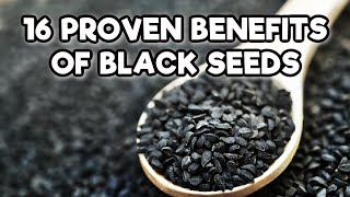 16 Proven Benefits of Black Seed Oil Nigella Sativa [upl. by Stavros173]