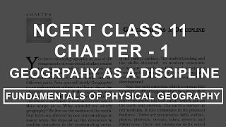 Geography as a discipline  Chapter 1 Geography NCERT Class 11 [upl. by Joey]