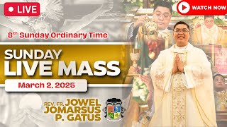 SUNDAY FILIPINO LIVE MASS TODAY II MARCH 2 2025 II FR JOWEL JOMARSUS GATUS [upl. by Nivahb]