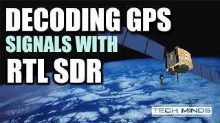 Decoding GPS using an RTL SDR Receiver [upl. by Tnahs]