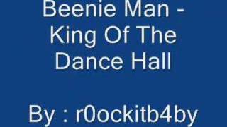 Beenie Man  King Of The Dance Hall [upl. by Nicolai]