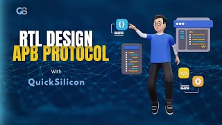 RTL Design  APB Protocol  QuickSilicon  Hardware Design [upl. by Normi]