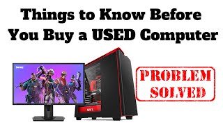 Things to Know Before You Buy a USED Computer [upl. by Sully]