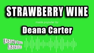 Deana Carter  Strawberry Wine Karaoke Version [upl. by Amehr738]