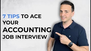 7 Tips to NAIL Your Accounting Job Interview [upl. by Atterbury]