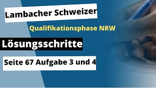 Seite 67 Aufgabe 3 und 4 Lambacher Schweizer Qualifikationsphase Lösungen NRW [upl. by Clapp]