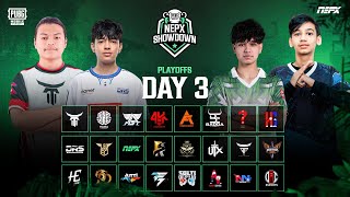 PUBG Mobile NEPX Showdown  Play Offs Day 3 [upl. by Llekim]