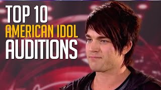 10 Most Memorable American Idol Auditions EVER [upl. by Amaj]