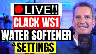 Clack WS1 Water Softener Programming Live Stream [upl. by Anrahc]