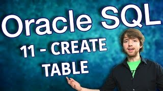 Oracle SQL Tutorial 11  CREATE TABLE [upl. by Ellinet401]