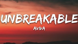 AViVA  UNBREAKABLE Lyrics [upl. by Ainnat]