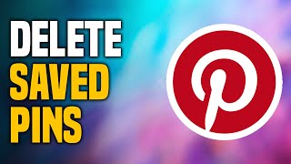 How To Delete Saved Pins On Pinterest EASY [upl. by Niuq238]