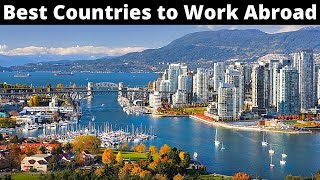 10 Best Countries to Work Abroad for Expats [upl. by Yelruc]