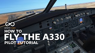 How To Fly The A330 [upl. by Paulo2]