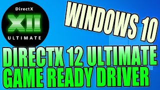 How To Install DirectX 12 Ultimate Support In Windows 10 Tutorial  NVIDIA GPU Only [upl. by Wahlstrom]