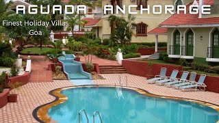 AGUADA ANCHORAGE  The FINEST HOLIDAY VILLA Resort GOA [upl. by Sixele763]