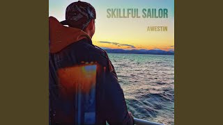 Skillful Sailor [upl. by Venice]