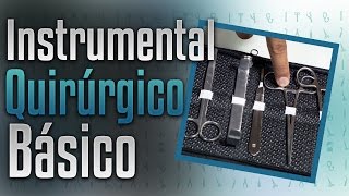 Instrumental Quirúrgico Básico [upl. by Brendan]