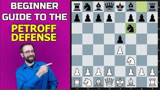 Petroff Defense Explained  Ultimate Beginner Guide to King Pawn Openings Part 3 [upl. by Barbee]