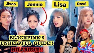 UNHELPFUL GUIDE TO BLACKPINK REACTION [upl. by Grethel]