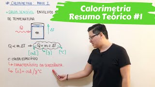 Termologia  Calorimetria  Parte I RESUMÃO [upl. by Thibault732]