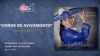 Coros de avivamiento  Gladys Muñoz [upl. by Goldina]