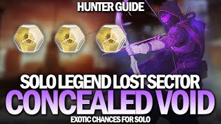 Solo Legend Lost Sector Concealed Void Hunter Guide Destiny 2 [upl. by Stralka]