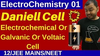 Class 12 Chapter 2 I ElectroChemistry 01  Daniell Cell  Electrochemical  Galvanic  Voltaic Cell [upl. by Adav]