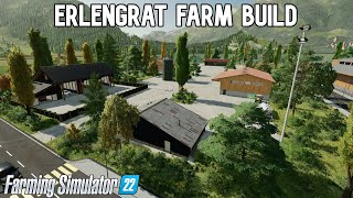 Erlengrat Farm Build Farming Simulator 22 [upl. by Altaf]